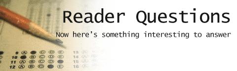 Reader Questions