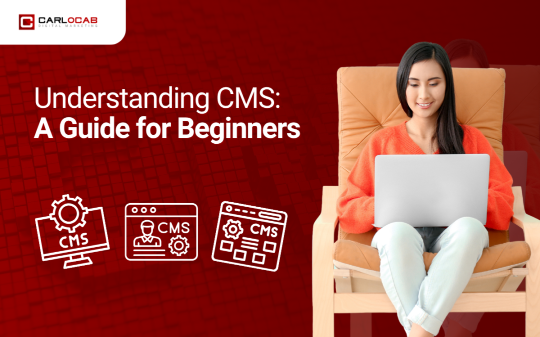 What Is a CMS and How Can It Benefit Your Website?