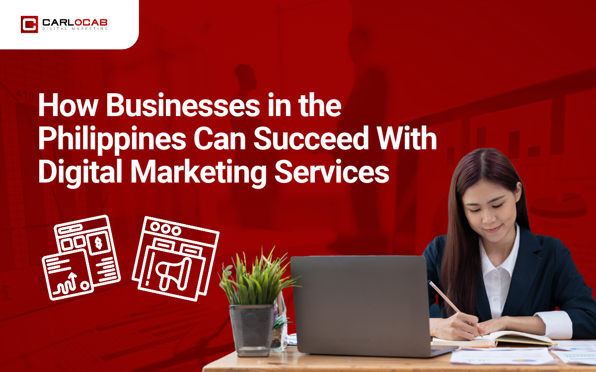 Digital Marketing Services and Strategies for Business Growth in the Philippines